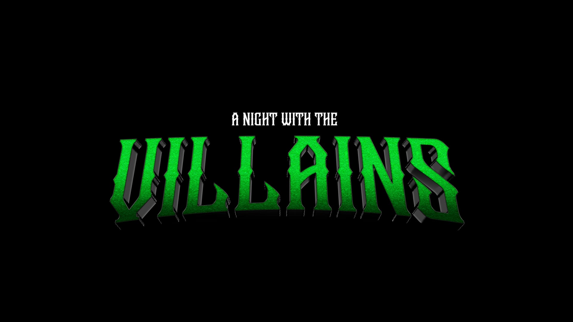 A Night With The Villains